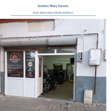 Scooter Marş Sorunu – Evde Adım Adım Çözüm Rehberi