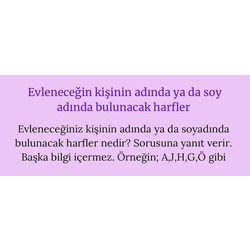 Evleneceğin kişinin adındaki harfler
