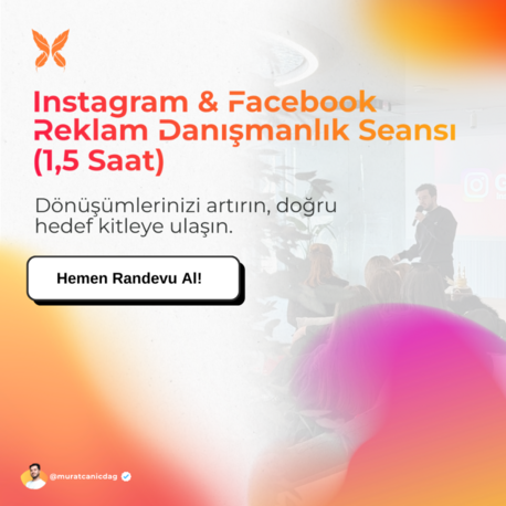 Instagram & Facebook Reklam Danışmanlık Seansı (1,5 Saat)
