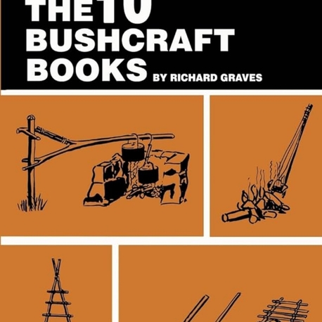 Richard Graves - The Ten Bushcraft Kitabı (Orman Zanaatı ve Hayatta Kalma Sanatı)