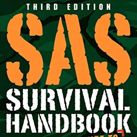 Dünyanın En Çok Satan Hayatta Kalma Rehberi: SAS Survival Handbook - Türkçe Tam Çeviri (PDF)