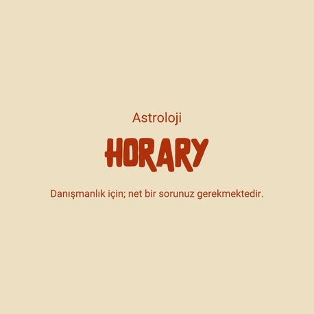 Horary Astroloji Danışmanlığı