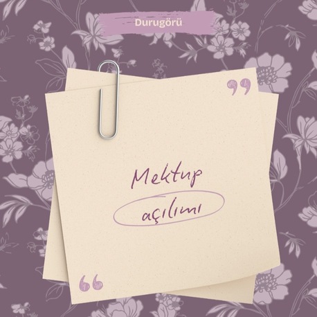 Mektup Açılımı | Durugörü