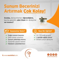 Sunum İnceliklerinden, Yetkinliğe Geçiş Deneyimi (2 Gün 4+4 saat)