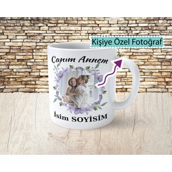 Kişiye Özel Fotoğraflı Canım Annem Kupa Bardak