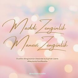 Maddi Zenginlik & Manevi Zenginlik Ötesi...