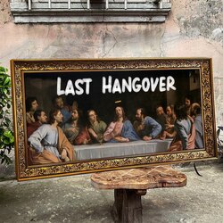 Last Supper - Last Hangover