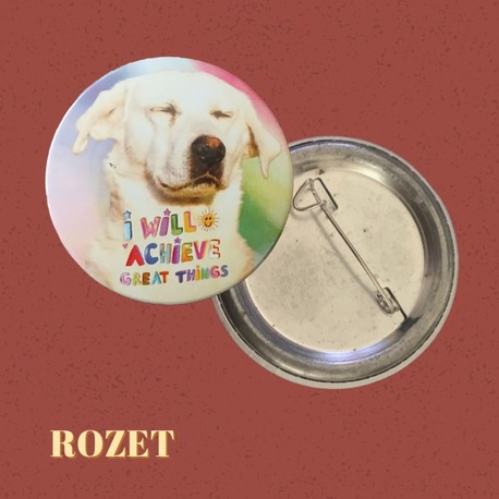 I Will Achieve Great Things Rozet