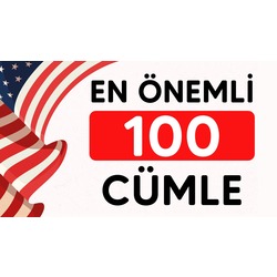 En önemli 100 İngilizce Cümle