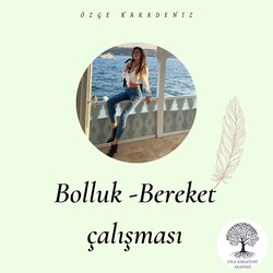 Bolluk - Bereket çalışması