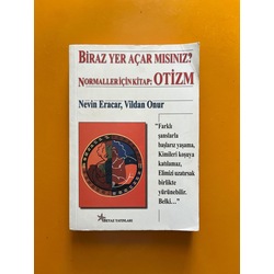 BİRAZ YER AÇAR MISINIZ? NORMALLER İÇİN KİTAP: OTİZM