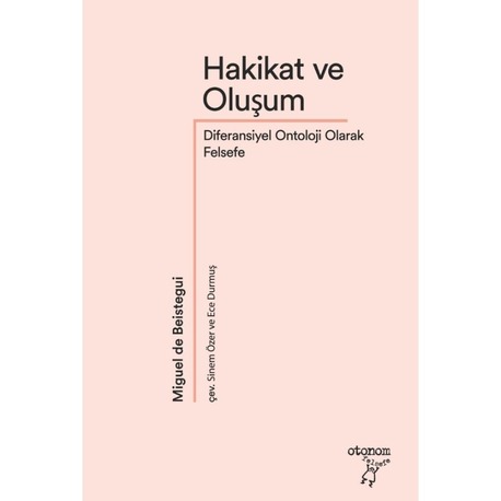 Hakikat ve Oluşum: Diferansiyel Ontoloji Olarak Felsefe