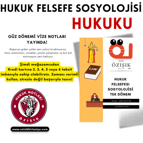 HUKUK FELSEFESİ & SOSYOLOJİSİ-(TEK DÖNEM)