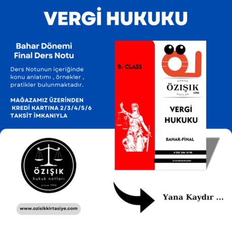 VERGİ HUKUKU / FİNAL / BAHAR DÖNEMİ.(B).CLASS