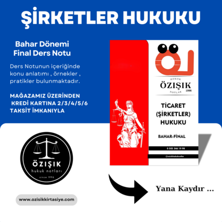 TİCARET (ŞİRKETLER) HUKUKU - BAHAR DÖNEMİ (FİNAL) .(B).CLASS