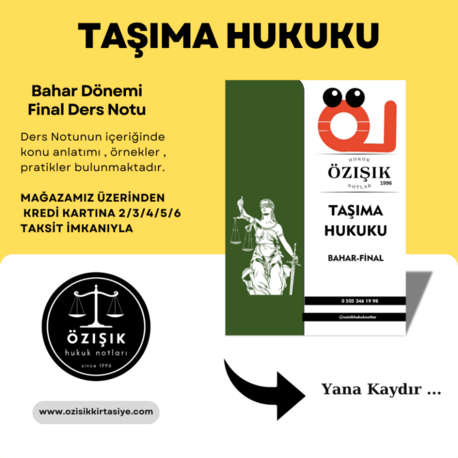 TAŞIMA HUKUKU / FİNAL / ( BAHAR DÖNEMİ )