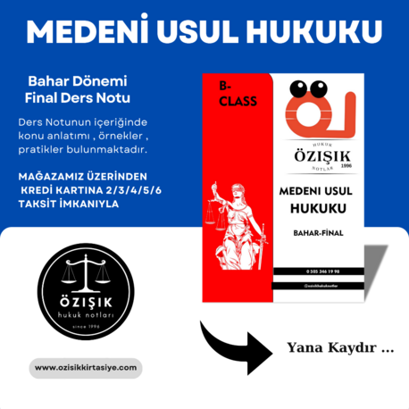 MEDENİ ( USUL ) HUKUKU / FİNAL / BAHAR DÖNEMİ (B)-CLASS