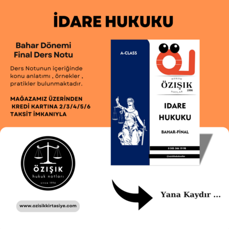 İDARE HUKUKU / (FİNAL) / BAHAR DÖNEMİ