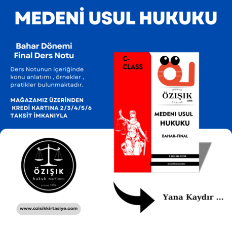 MEDENİ ( USUL ) HUKUKU / FİNAL / BAHAR DÖNEMİ (C)-CLASS
