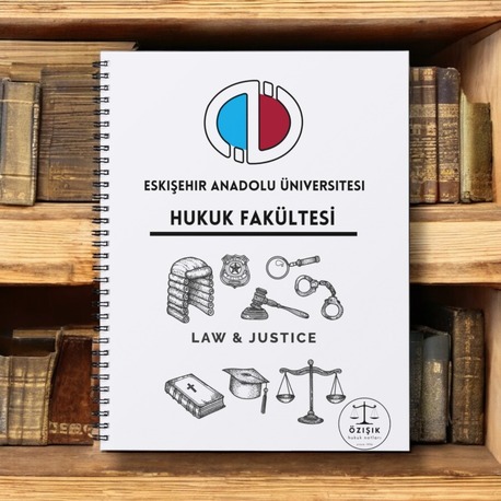 (ESKİŞEHİR ANADOLU -HUKUK )-DEFTERİ Geleceğin Hukukçularına Özel !