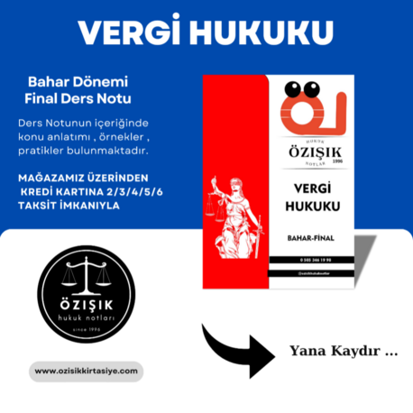 VERGİ HUKUKU / FİNAL / BAHAR DÖNEMİ.(C).CLASS