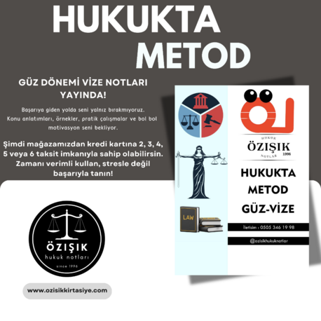 HUKUKTA METOD HUKUKU / VİZE / GÜZ DÖNEMİ
