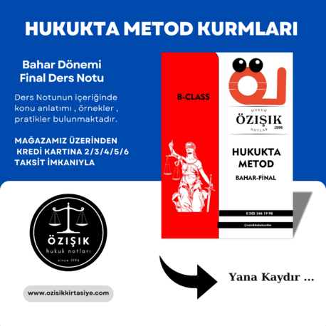 HUKUKTA-METOD / FİNAL / BAHAR DÖNEMİ