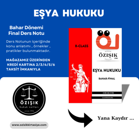 EŞYA HUKUKU / FİNAL / BAHAR DÖNEMİ (B).CLASS