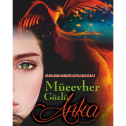 MÜCEVHER GÖZLÜ ANKA / ROMAN / PSİKOLOJİK DRAM