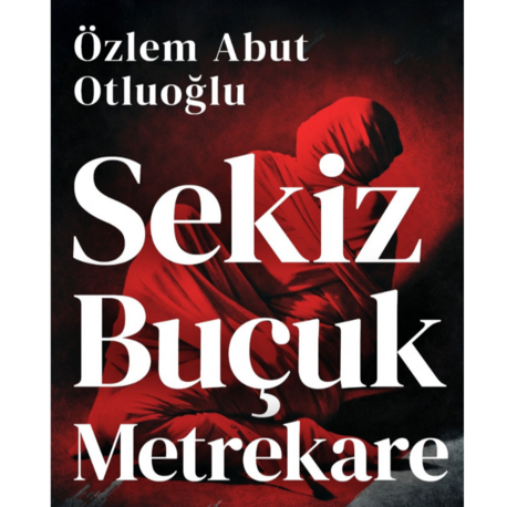 Sekiz Buçuk Metrekare - Yazardan İmzalı