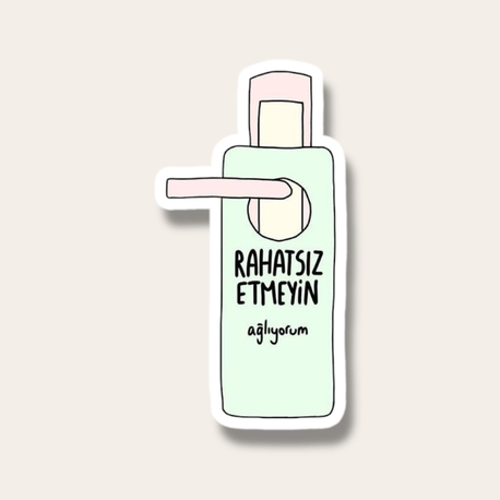 Rahatsız etmeyin ağlıyorum Tekli Sticker