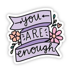 You are enough Tekli Sticker