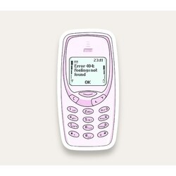 Error 404: Feelings Not Found Tekli Sticker