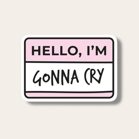 Hello I’m Gonna Cry Tekli Sticker