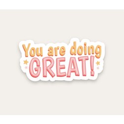 You Are Doing Great Tekli Sticker