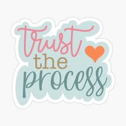 Trust the process Tekli Sticker