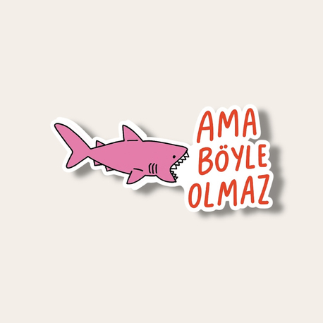 Ama Böyle Olmaz Tekli Sticker