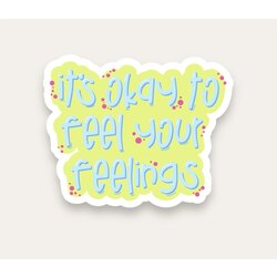 It’s Okay To Feel Your Feelings Tekli Sticker