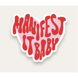 Manifest It Baby Tekli Sticker 