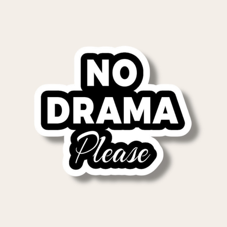 No Drama Please Tekli Sticker