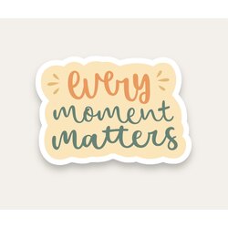 Every Moment Matters Quotes Tekli Sticker