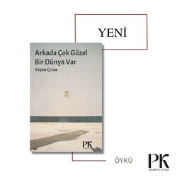 Arkada Çok Güzel Bir Dünya Var 