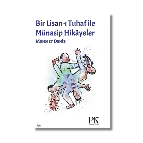 Bir Lisan-ı Tuhaf ile Münasip Hikâyeler 