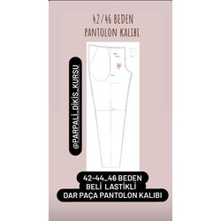 42/46 beden dar paça lastikli pantolon kalıbı