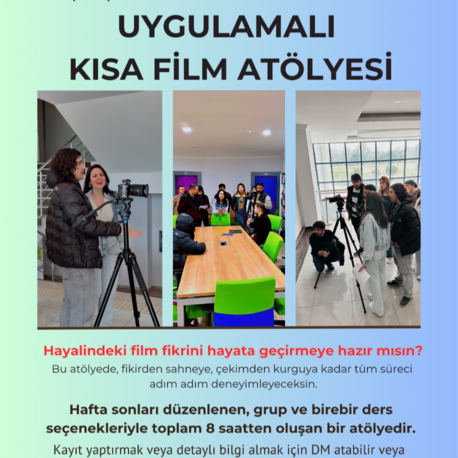Uygulamalı Kısa Film Atölyesi | Gökçe Açıkgöz ile
