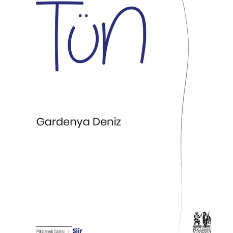 Gardenya Deniz  -  Tün 