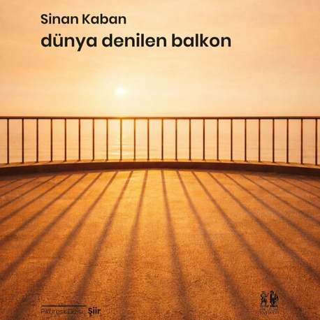 Sinan Kaban - Dünya Denilen Balkon