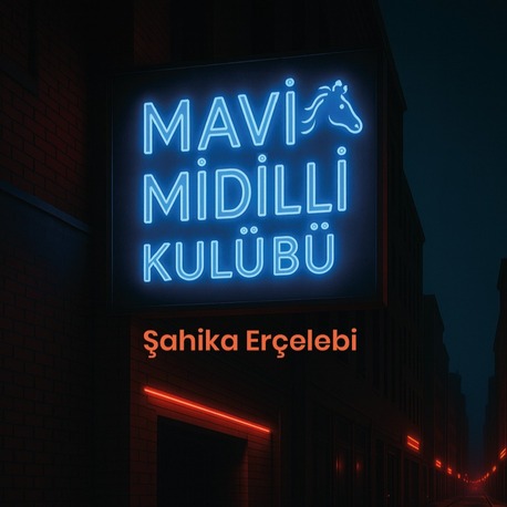 Şahika Erçelebi - Mavi Midilli Kulübü
