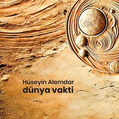 Hüseyin Alemdar  -  Dünya Vakti
