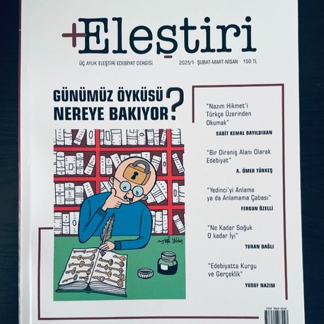 +Eleştiri / Üç Aylık Edebiyat Dergisi • Şubat - Mart - Nisan 2025 • Sayı: 1